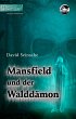 Mansfield und der Walddämon (eBook,... - Bild 1