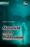 Mansfield und der Walddämon (eBook, ePUB)