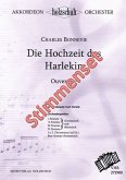 Bonnevie, C. Die Hochzeit des Harlekin Akkordeonorchester Stimmenset Bonnevie, C. Die Hochzeit des Harlekin Akkordeonorchester Stimmenset