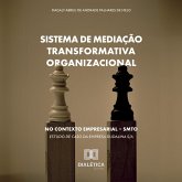 Sistema de Mediação Transformativa Organizacional no Contexto Empresarial – SMTO (MP3-Download)