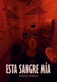 Esta sangre mía (eBook, ePUB)