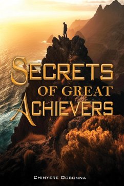 Cover Secrets of great achievers (eBook, ePUB)