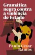 Gramática negra contra a violência de... - Bild 1