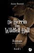 Die Herrin von Wildfell Hall. Band 3... - Bild 1