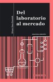 Del laboratorio al mercado (eBook, ePUB)