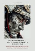 Sword and Scroll: The Duality of Japan's Shogun Era (eBook, ePUB)