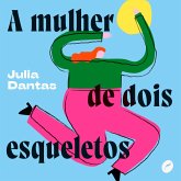 A mulher de dois esqueletos (MP3-Download) A mulher de dois esqueletos (MP3-Download)