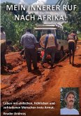 Mein innerer Ruf nach Afrika! (eBook, ePUB)