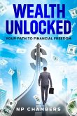 Wealth Unlocked (eBook, ePUB)