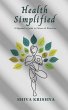 Health Simplified: A Beginner's Guide... - Bild 1