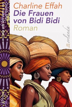 Die Frauen aus Bidi Bidi (eBook, ePUB) - Effah, Charline