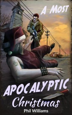 Cover A Most Apocalyptic Christmas (eBook, ePUB)