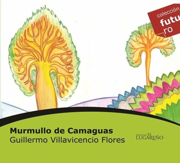 Murmullo de Camaguas (eBook, ePUB) Murmullo de Camaguas (eBook, ePUB)