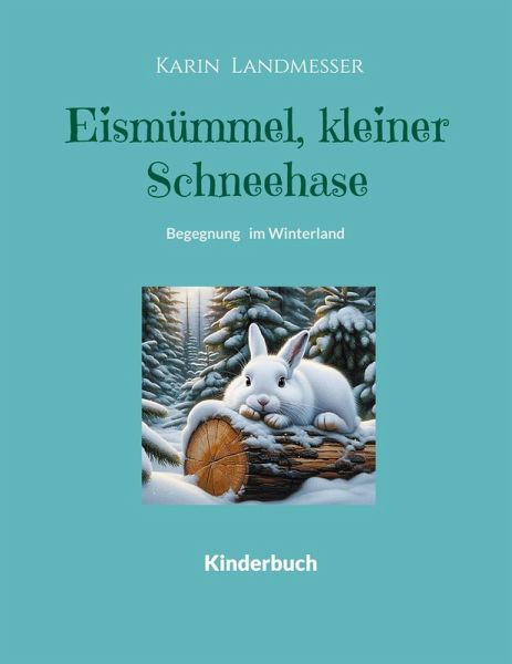 Eismümmel kleiner Schneehase (eBook, ePUB)