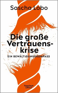 Die große Vertrauenskrise   (Mängelexemplar) - Lobo, Sascha