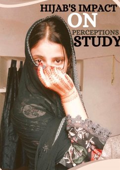 Hijab's Impact on Perceptions Study - Badi'ah, Farhah