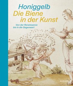 Cover Honiggelb - Die Biene in der Kunst. Von der Renaissance bis in die Gegenwart