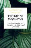The Heart of Connection The Heart of Connection