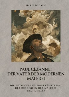 Cover Paul Cézanne: Der Vater der modernen Malerei