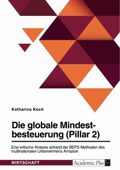 Cover Die globale Mindestbesteuerung (Pillar 2). Eine kritische Analyse anhand der BEPS-Methoden des multinationalen Unternehmens Amazon (eBook, ePUB)