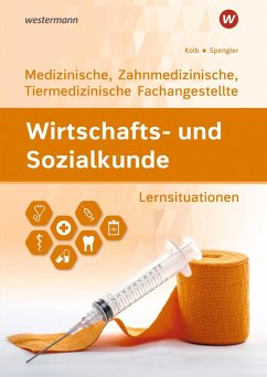 Cover Wirtschafts- und Sozialkunde. Ausgabe für Medizinische, Zahnmedizinische und Tiermedizinische Fachangestellte Lernsituationen