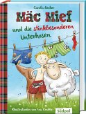 Mäc Mief und die stinkbesonderen Unterhosen Mäc Mief und die stinkbesonderen Unterhosen