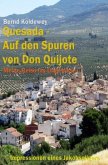 Quesada - Auf den Spuren von Don Quijote