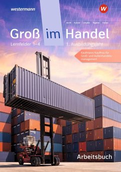 Cover Groß im Handel - KMK-Ausgabe. 1. Ausbildungsjahr Lernfelder 1 bis 4 - Kaufmann/Kauffrau für Groß- und Außenhandelsmanagement Arbeitsbuch