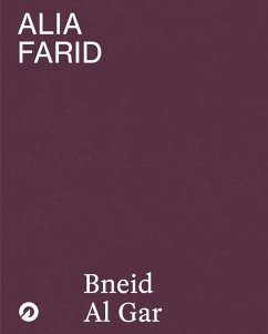 Alia Farid. Bneid Al Gar