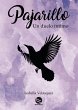 Pajarillo, un duelo íntimo (eBook,... - Bild 1