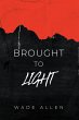 Brought to Light (eBook, ePUB) - Bild 1
