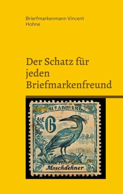 Cover Der Schatz für jeden Briefmarkenfreund (eBook, ePUB)