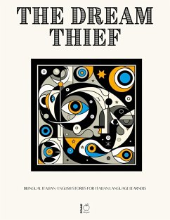 Cover The Dream Thief: Bilingual Italian-English Stories for Italian Language Learners (eBook, ePUB)