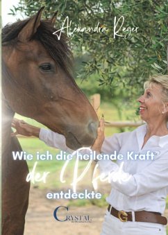 Cover Wie ich die heilende Kraft der Pferde entdeckte