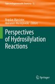 Perspectives of Hydrosilylation Reactions Perspectives of Hydrosilylation Reactions