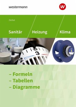 Cover Sanitär-, Heizungs- und Klimatechnik. Formeln - Tabellen - Diagramme Formelsammlung