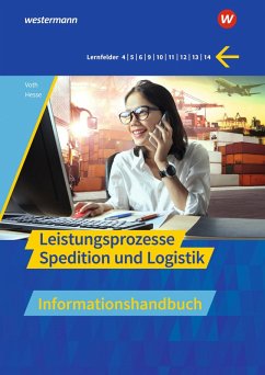 Spedition und Logistik. Leistungsprozesse Informationshandbuch - Voth, Martin; Hesse, Gernot