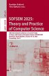 SOFSEM 2025: Theory and Practice of... - Bild 1