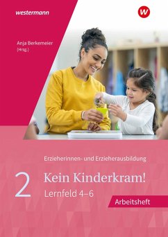 Kein Kinderkram! 2. Arbeitsheft - Brigitte vom Wege, Brigitte; Eimuth, Kurt-Helmuth; Berkemeier, Anja; Böhm, Dietmar; Böhm, Regine; Gehlen, Martin; Wessel, Mechthild; Lück, Gisela; Kern-Bechtold, Margret; Dreißen, Stefanie; Mittmann, Astrid; Müller-Till, Lutz-W.