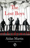 The Lost Boys of Ladywell (eBook, ePUB) The Lost Boys of Ladywell (eBook, ePUB)