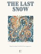 The Last Snow: Bilingual German-English... - Bild 1
