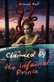 Claimed by the Infernal Prince (eBook, ePUB) Claimed by the Infernal Prince (eBook, ePUB)