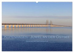 Kopenhagen - Juwel an der Ostsee (Wandkalender 2025 DIN A2 quer), CALVENDO Monatskalender