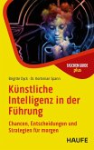 Künstliche Intelligenz in der Führung Künstliche Intelligenz in der Führung