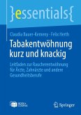 Tabakentwöhnung kurz und knackig