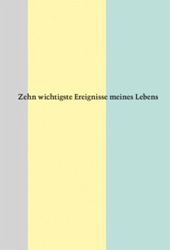 Cover Zehn wichtigste Ereignisse meines Lebens