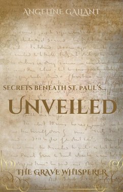 Unveiled (The Grave Whisperer) (eBook, ePUB) - Gallant, Angeline