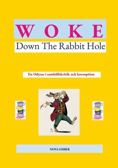 WOKE - Down The Rabbit Hole (eBook, ePUB) - Ember, Nova