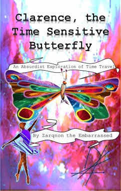 Cover Clarence the Time Sensitive Butterfly (eBook, ePUB)