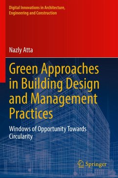 Green Approaches in Building Design and Management Practices - Atta, Nazly